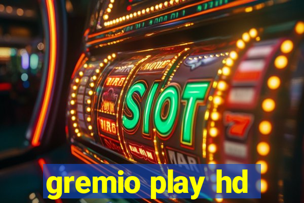 gremio play hd